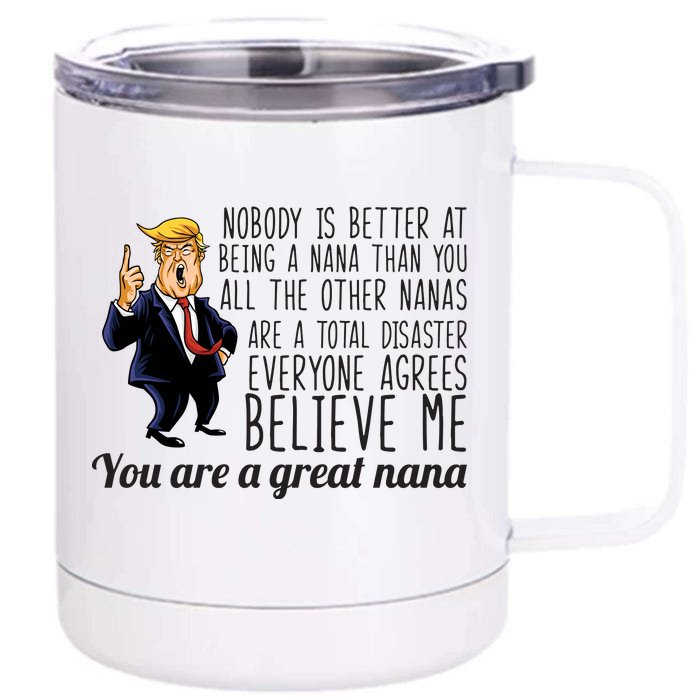 Your A Great Nana Donald Trump Front & Back 12oz Stainless Steel Tumbler Cup