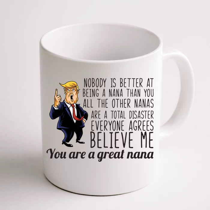 Your A Great Nana Donald Trump Coffee Mug