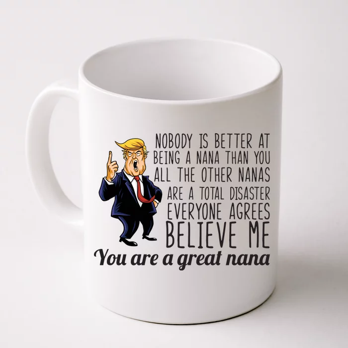 Your A Great Nana Donald Trump Coffee Mug