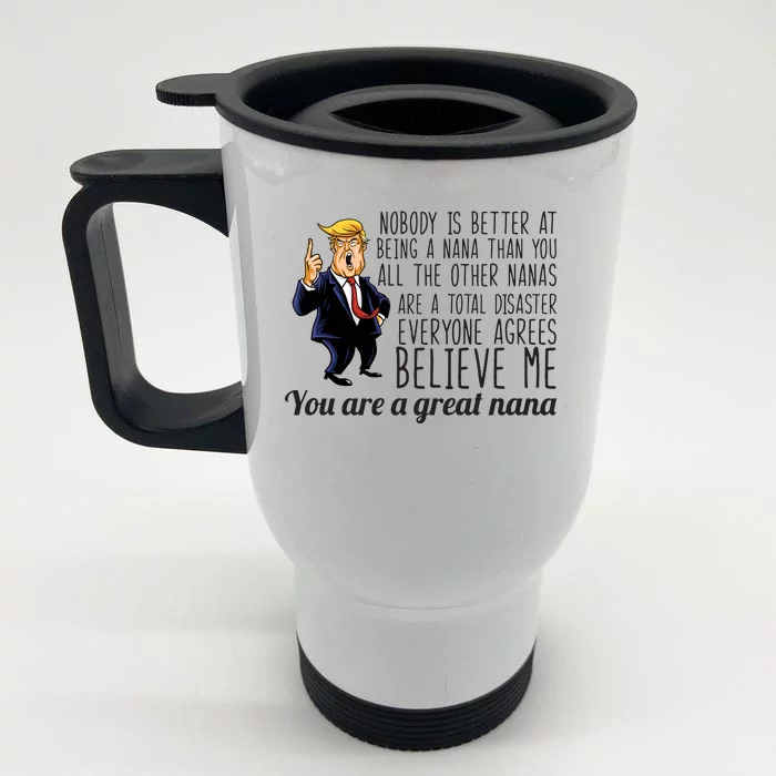 Your A Great Nana Donald Trump Front & Back Stainless Steel Travel Mug