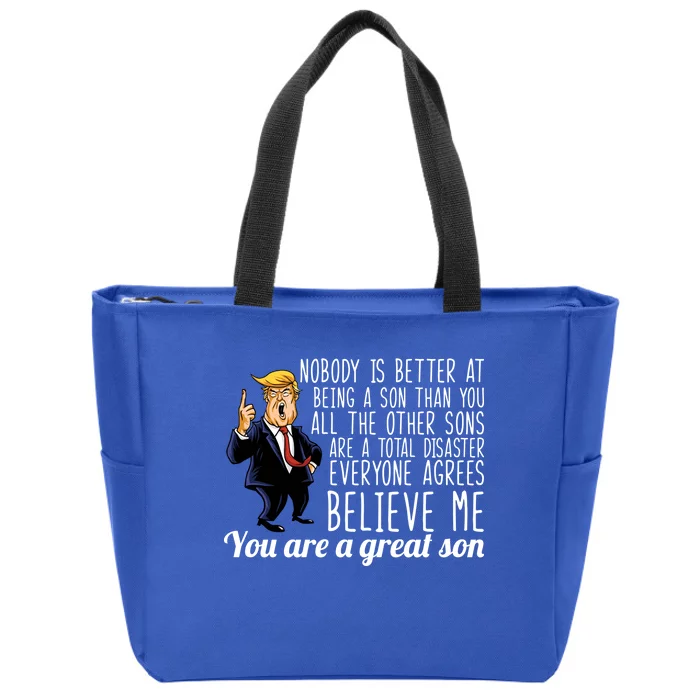 Your A Great Son Donald Trump Zip Tote Bag