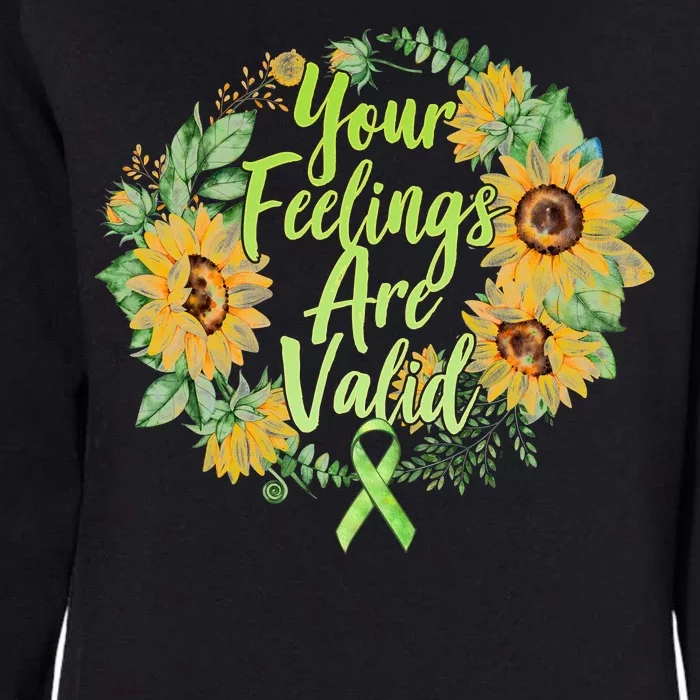 Your Feelings Are Valid Mental Health Awareness Womens California Wash Sweatshirt