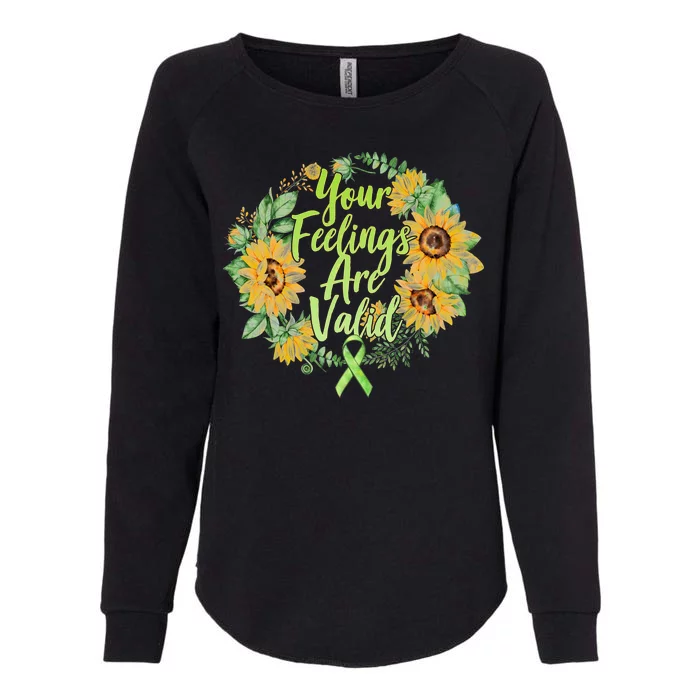 Your Feelings Are Valid Mental Health Awareness Womens California Wash Sweatshirt