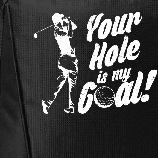 Your Hole Is My Goal! Funny Golfing City Backpack