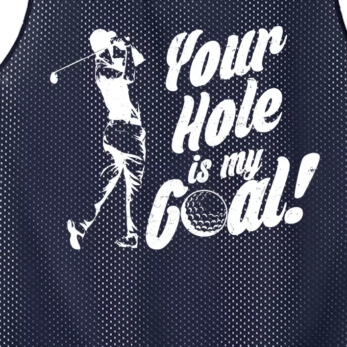 Your Hole Is My Goal! Funny Golfing Mesh Reversible Basketball Jersey Tank