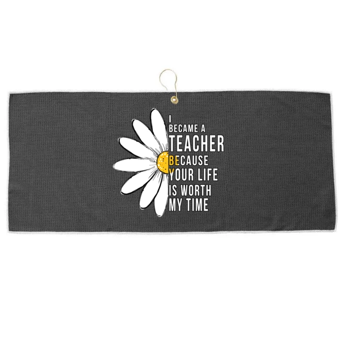 Your Life Is Worth My Time Inspiring Teacher Large Microfiber Waffle Golf Towel