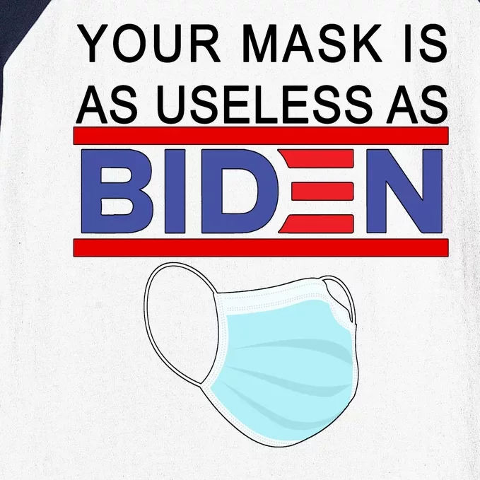 Your Mask Is As Useless As Biden Pro Trump Baseball Sleeve Shirt