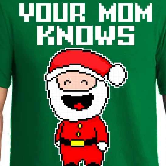 Your Mom Knows I'm Real Santa Christmas Pajama Set