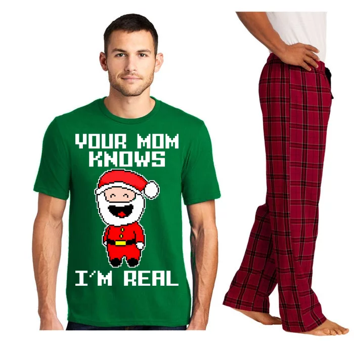 Your Mom Knows I'm Real Santa Christmas Pajama Set