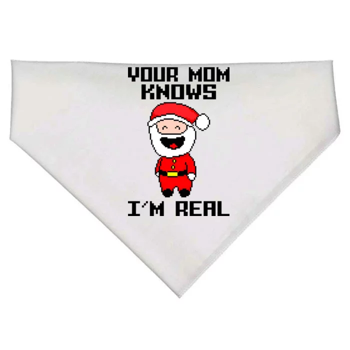 Your Mom Knows I'm Real Santa Christmas USA-Made Doggie Bandana