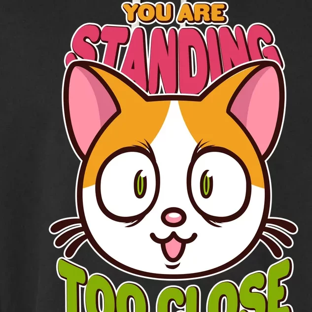 Your Standing Too Close Social Distancing Cat Garment-Dyed Fleece Hoodie