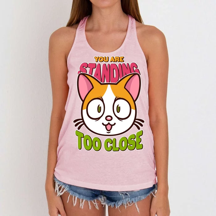 Your Standing Too Close Social Distancing Cat Women's Knotted Racerback Tank