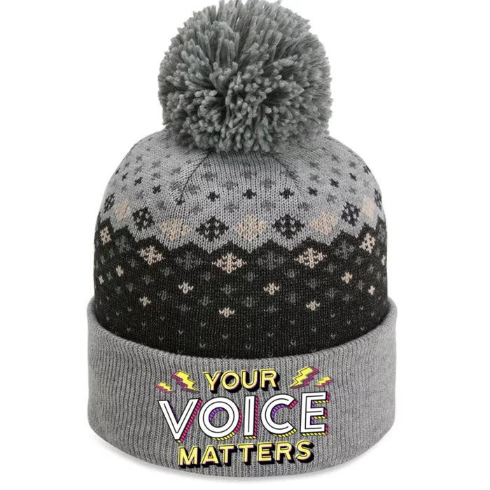 Your Voice Matters The Baniff Cuffed Pom Beanie