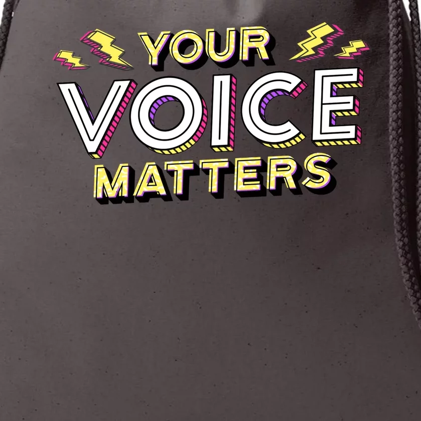 Your Voice Matters Drawstring Bag