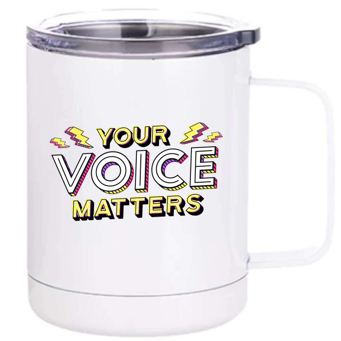 Your Voice Matters Front & Back 12oz Stainless Steel Tumbler Cup