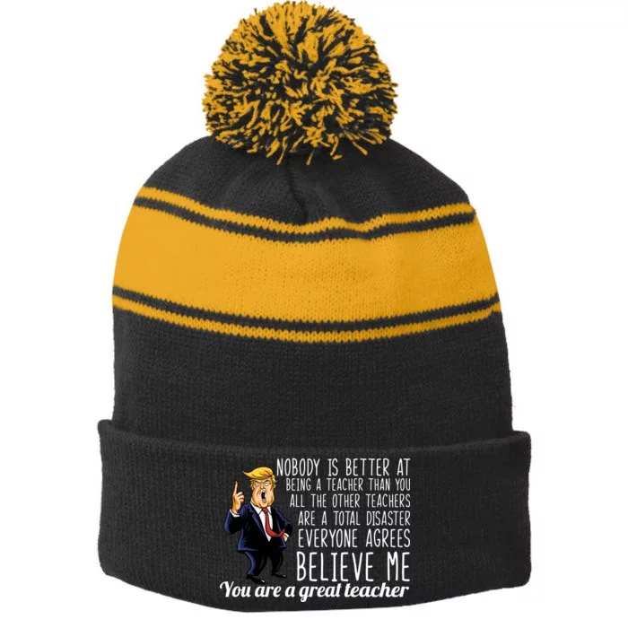 You're A Great Teacher Donald Trump Stripe Pom Pom Beanie