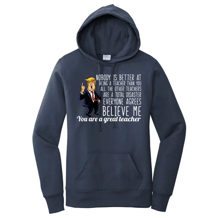 You're A Great Teacher Donald Trump Women's Pullover Hoodie