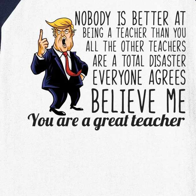 You're A Great Teacher Donald Trump Baseball Sleeve Shirt