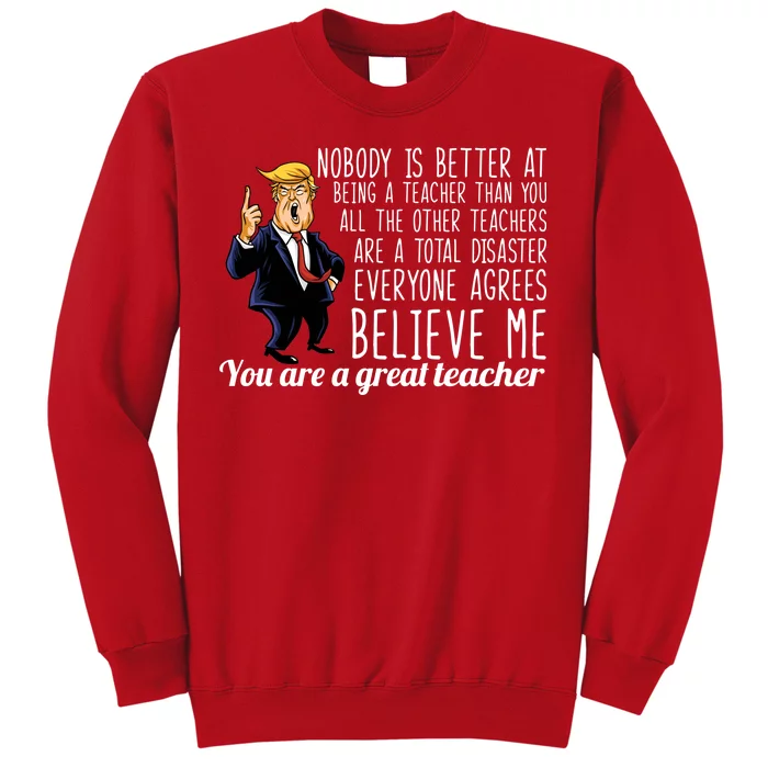 You're A Great Teacher Donald Trump Sweatshirt