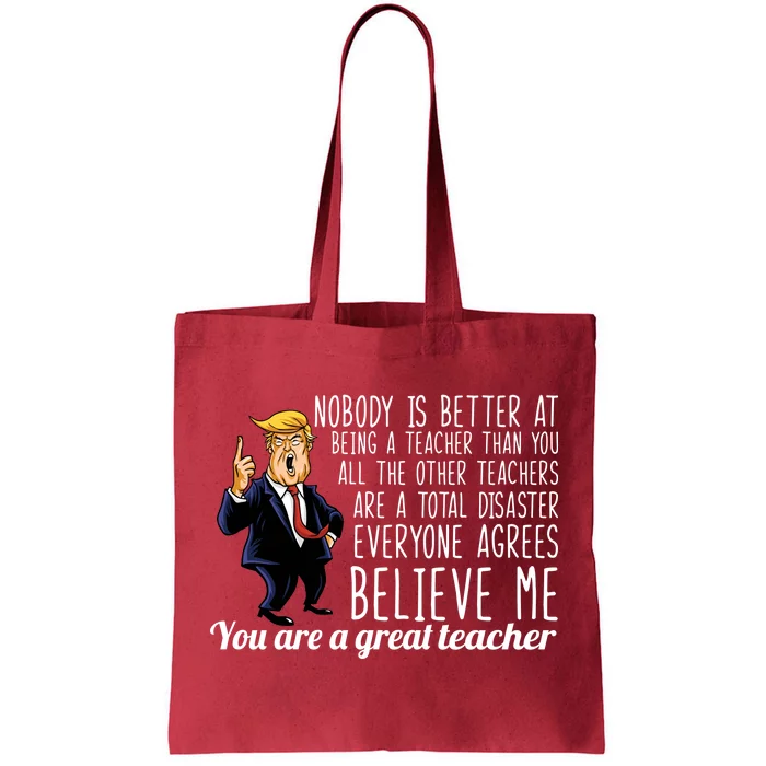 You're A Great Teacher Donald Trump Tote Bag