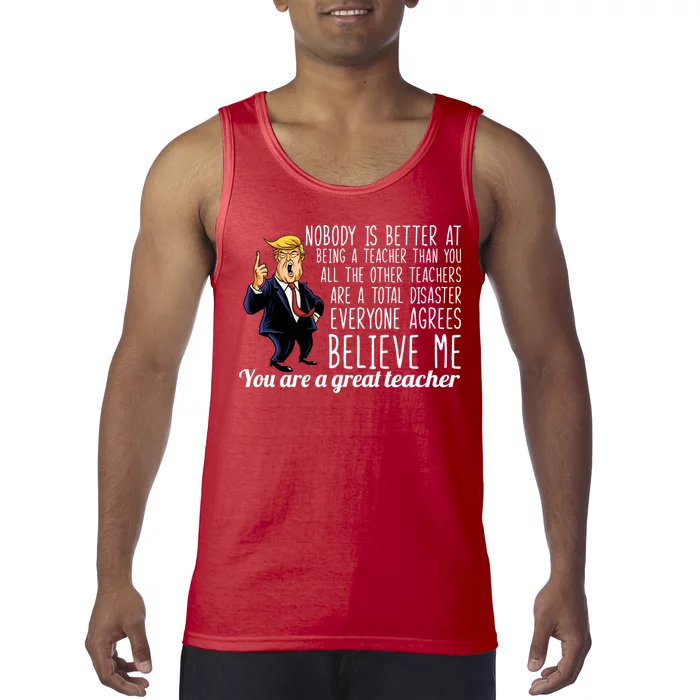 You're A Great Teacher Donald Trump Tank Top