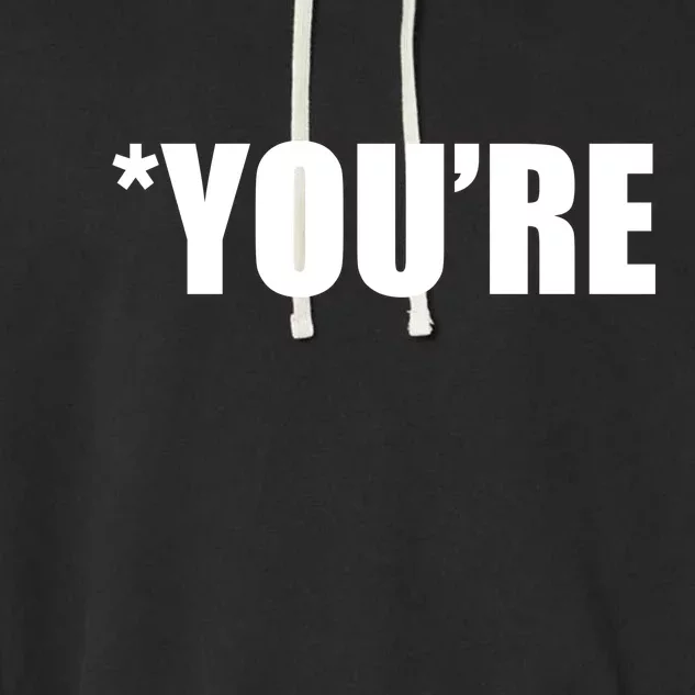 *You're Funny Grammar Garment-Dyed Fleece Hoodie