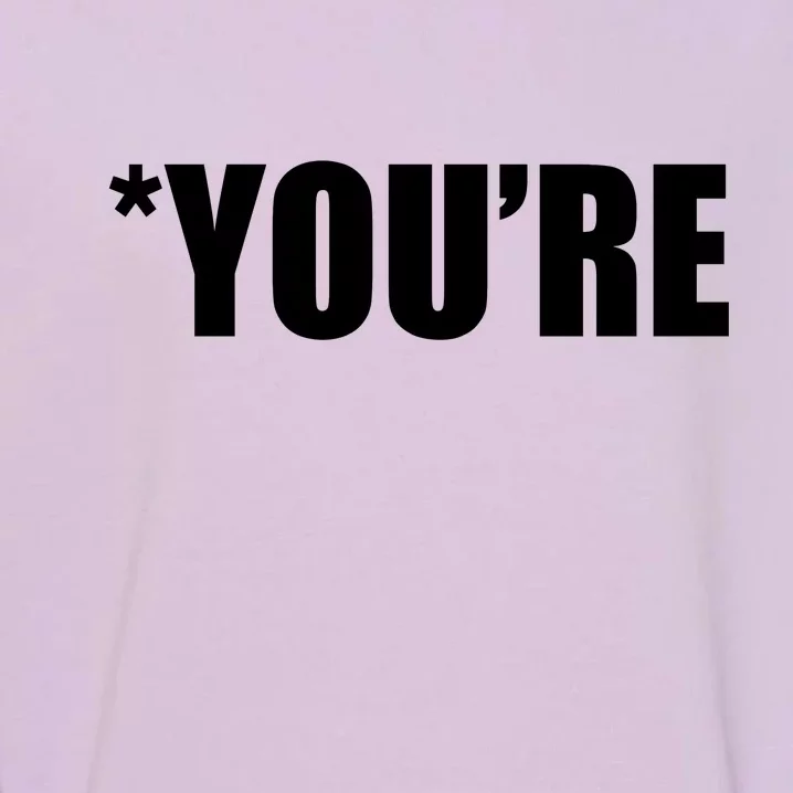 *You're Funny Grammar Garment-Dyed Sweatshirt