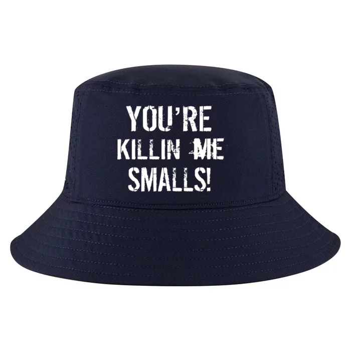 You're Killin Me Smalls! Cool Comfort Performance Bucket Hat