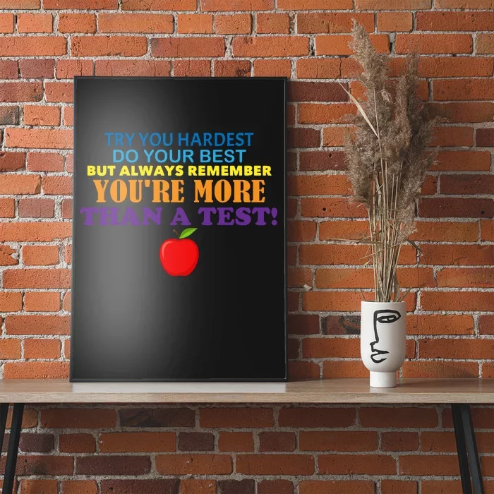 You're More Than A Test Poster