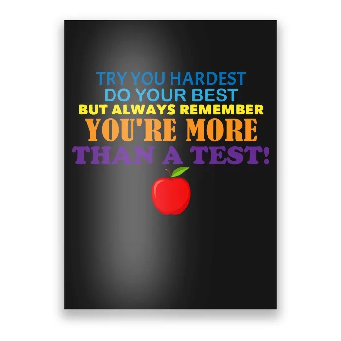 You're More Than A Test Poster