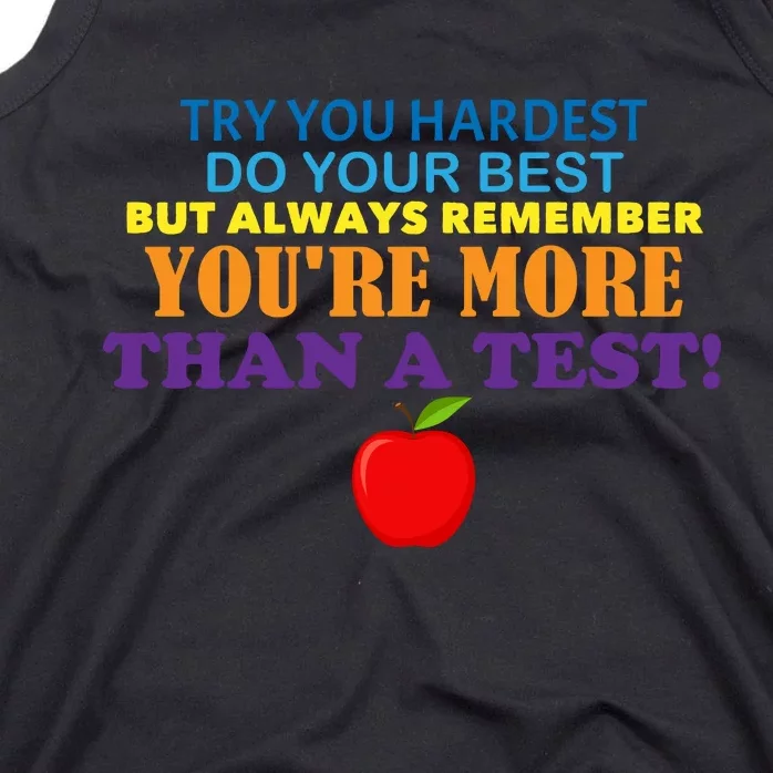 You're More Than A Test Tank Top