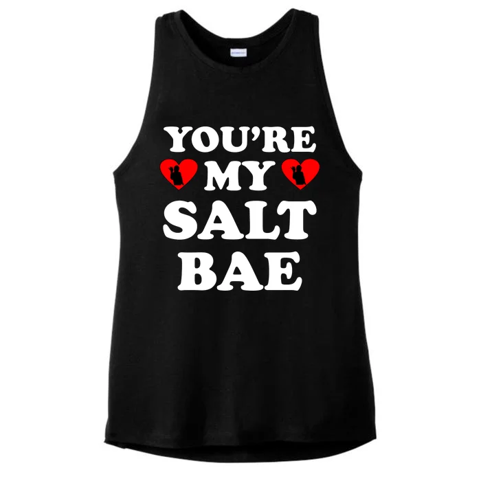 You're My Salt Bae Funny Trending Meme Ladies Tri-Blend Wicking Tank