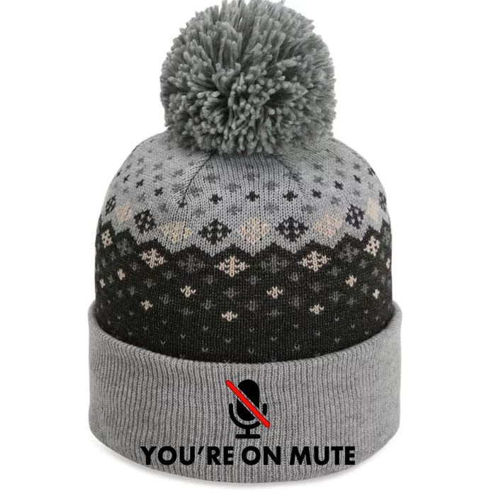 You're On Mute The Baniff Cuffed Pom Beanie