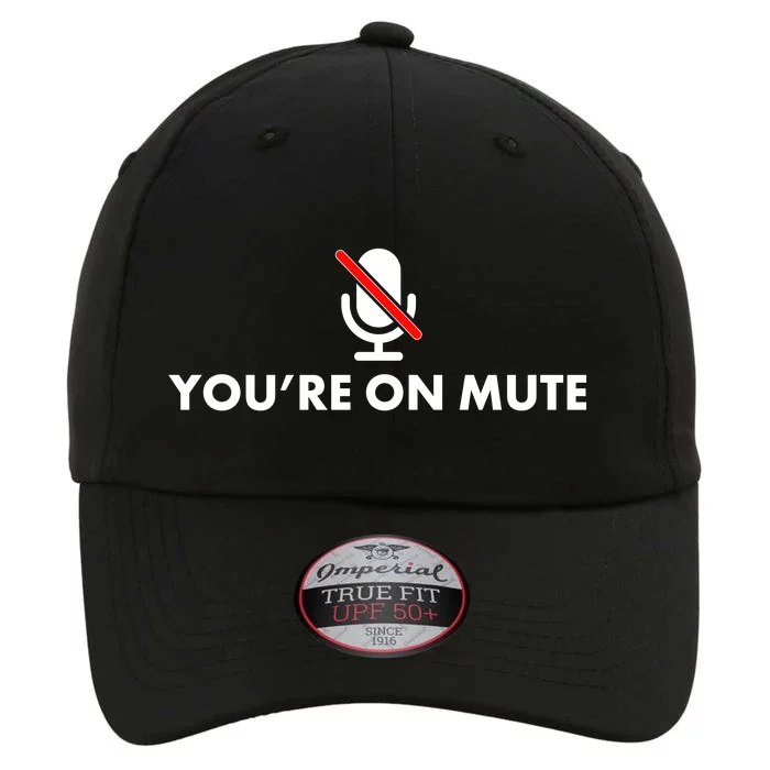 You're On Mute The Original Performance Cap