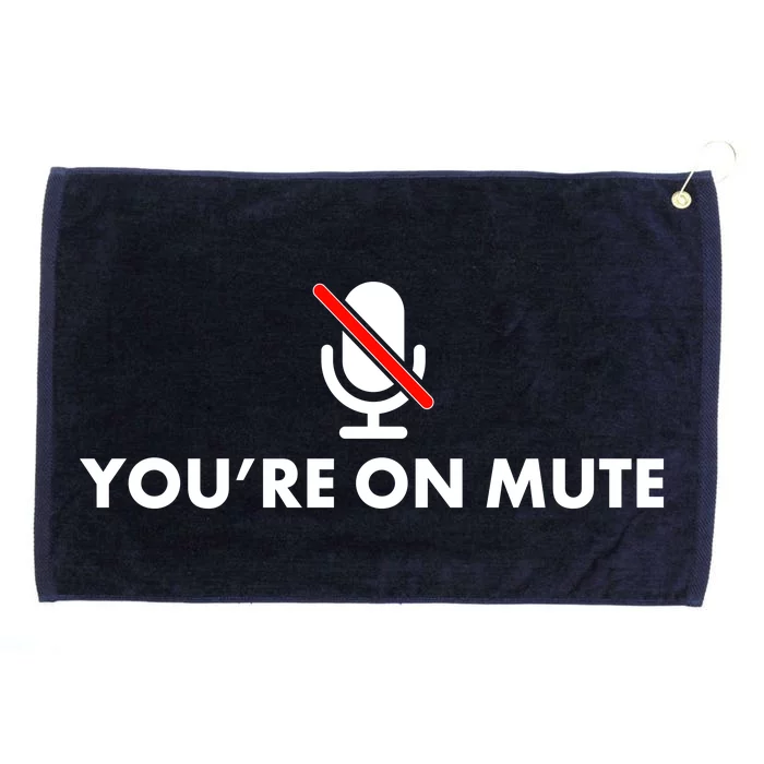 You're On Mute Grommeted Golf Towel