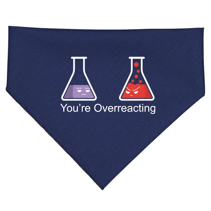 You're Overreacting Funny Chemist USA-Made Doggie Bandana