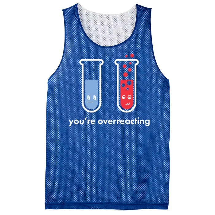 You're Overreacting Funny Science Mesh Reversible Basketball Jersey Tank