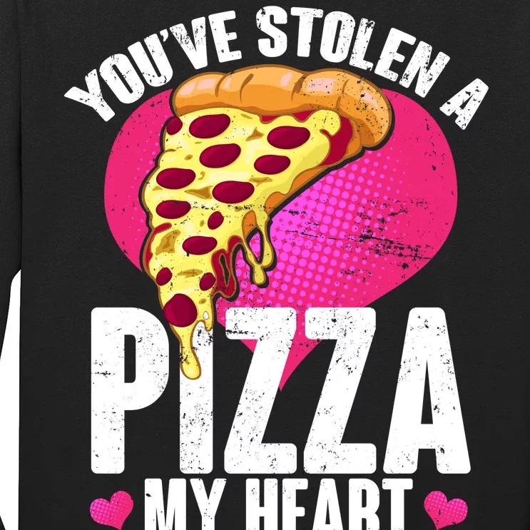 You've Stolen A Pizza My Heart Long Sleeve Shirt