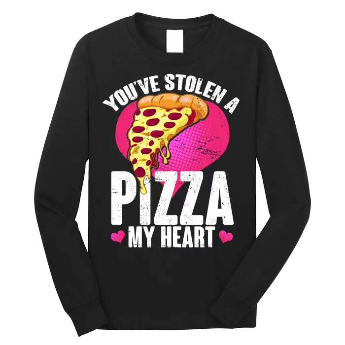 You've Stolen A Pizza My Heart Long Sleeve Shirt