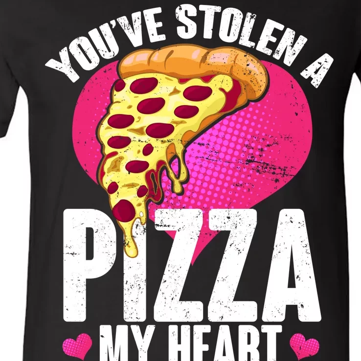 You've Stolen A Pizza My Heart V-Neck T-Shirt