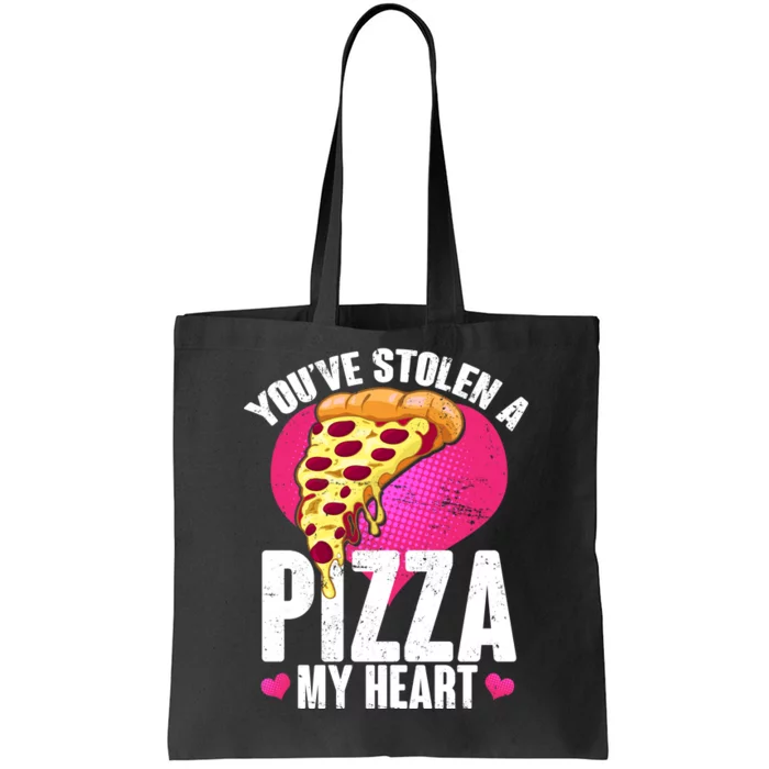 You've Stolen A Pizza My Heart Tote Bag