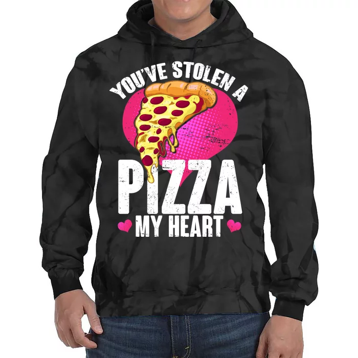 You've Stolen A Pizza My Heart Tie Dye Hoodie