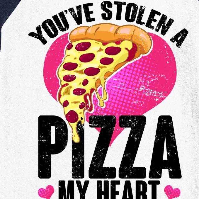 You've Stolen A Pizza My Heart Baseball Sleeve Shirt