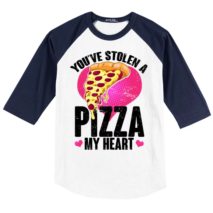 You've Stolen A Pizza My Heart Baseball Sleeve Shirt