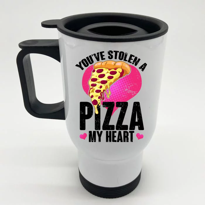 You've Stolen A Pizza My Heart Front & Back Stainless Steel Travel Mug