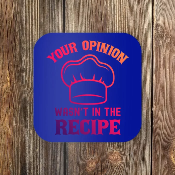 Your Opinion Wasnt In The Recipe Fruit Bread Gift Coaster