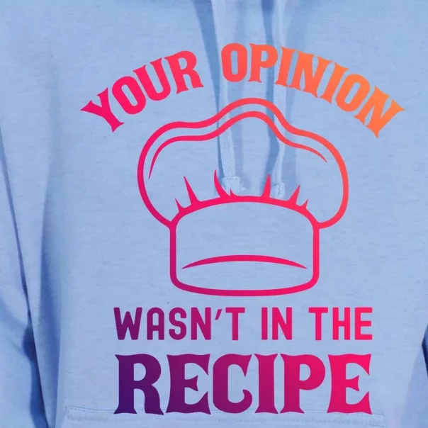 Your Opinion Wasnt In The Recipe Fruit Bread Gift Unisex Surf Hoodie