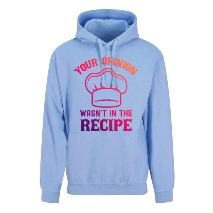 Your Opinion Wasnt In The Recipe Fruit Bread Gift Unisex Surf Hoodie