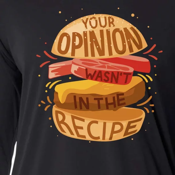 Your Opinion Wasn't In The Recipe Cooling Performance Long Sleeve Crew