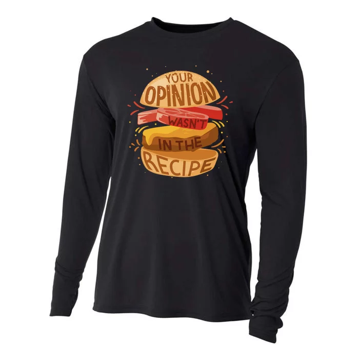 Your Opinion Wasn't In The Recipe Cooling Performance Long Sleeve Crew